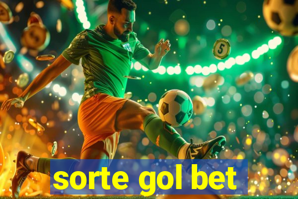 sorte gol bet